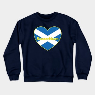 Bannockburn Scotland UK Scotland Flag Heart Crewneck Sweatshirt